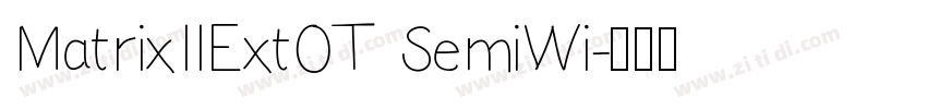 MatrixIIExtOT SemiWi字体转换